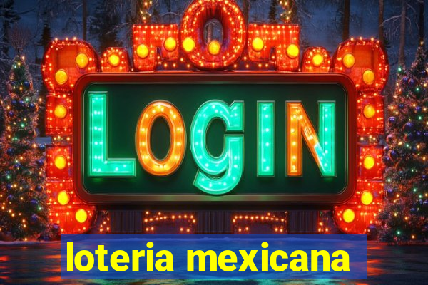 loteria mexicana